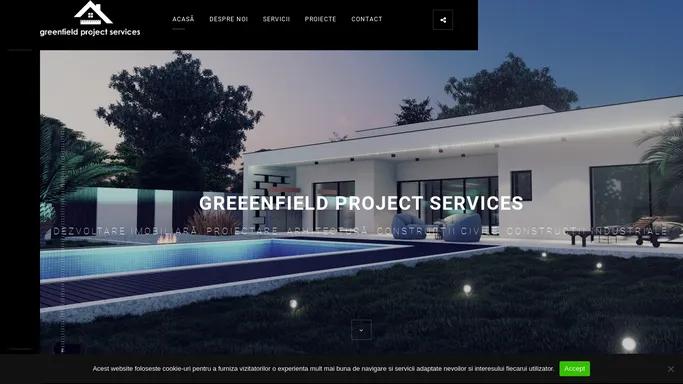 Servicii de Proiectare, Arhitectura si Dezvoltare - Greenfield - Craiova