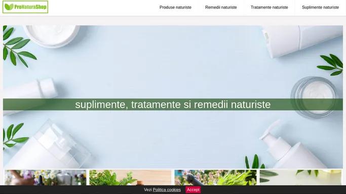 ProNaturaShop.ro - Suplimente, tratamente si remedii naturiste