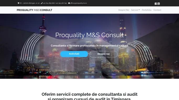Firma de consultanta si audit - Proquality M&S Consult