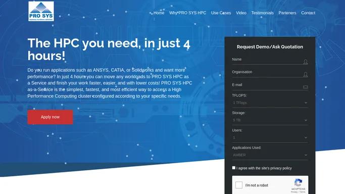 PRO SYS HPC – The HPC you need, in just 4 hours!