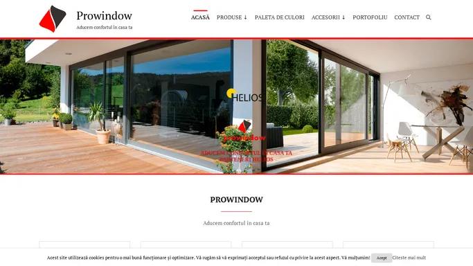 Prowindow | Aducem confortul in casa ta