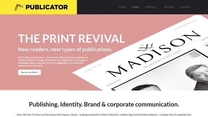 Publicator / Publishing, identity, corporate and brand communication