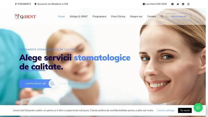 Q-DENT Stomatologie – Q-DENT Cabinet Stomatologic Sector 1 Bucuresti