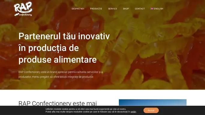 RAP Confectionery - mai mult decat un simplu producator