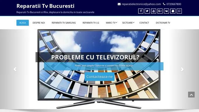 Reparatii tv - Reparatii Televizoare Bucuresti