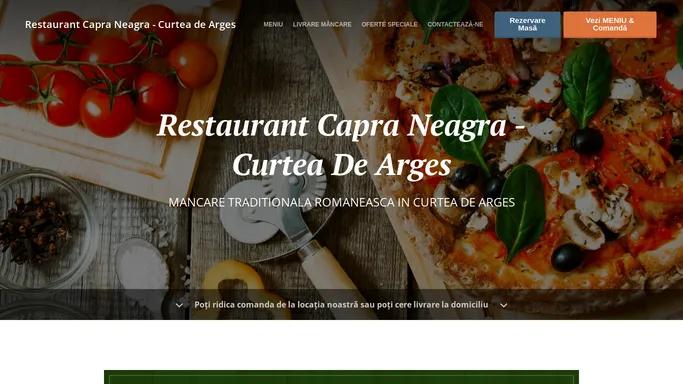 Restaurant Capra Neagra - Curtea De Arges - Livrare mancare - Curtea de Arges - Comanda Online