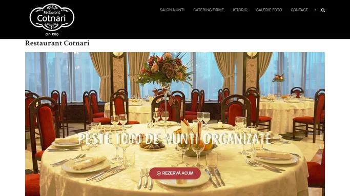 Restaurant Cotnari Iasi - Nunti, Botezuri, Catering