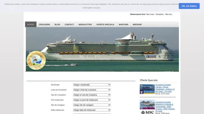 Ro Croaziere - Oferte de Croaziere, Croaziere 2024, Croaziere 2025, Vacante de lux, Destinatii Exotice, Luna de miere, Vase de Croaziere
