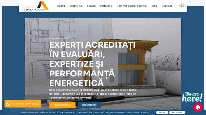 Servicii de Evaluare, Expertize Tehnice, Audit, Arhitectura, Constructii si Performanta Energetica | ROMANIABOOK.RO | Lideri in servicii de evaluare, expertiza tehnica, audit, arhitectura, constructii si performanta energetica. Echipa noastra de specialisti autorizati va ofera solutii complete in intreaga tara