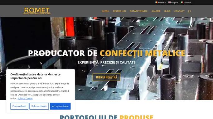 SC Romet SRL - Producator de confectii metalice