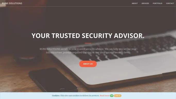 RUMI SOLUTIONS - Your trusted security advisor.