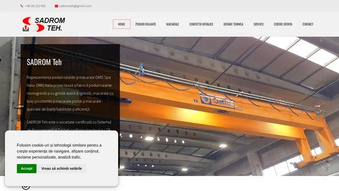 SADROM Teh - poduri rulante, macarale, confectii metalice