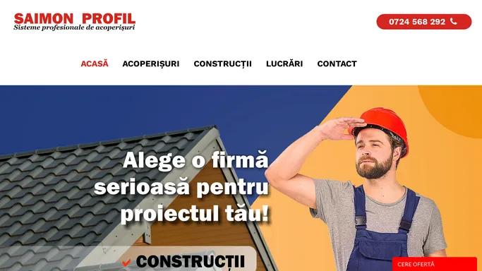 Acoperisuri, Constructii, Garduri - SAIMON PROFIL