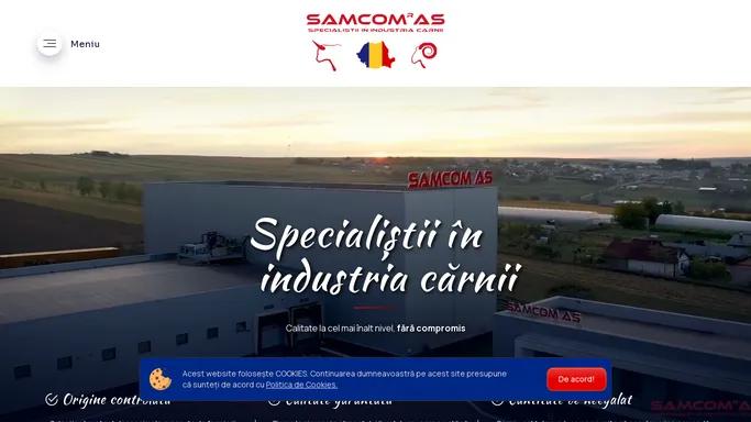 SAMCOM AS - Specialistii in industria carnii. Din 2003.