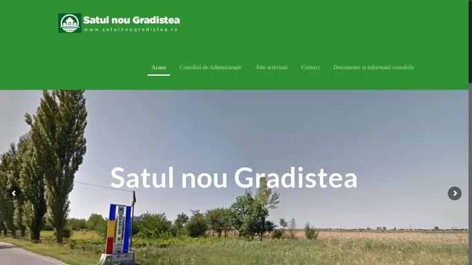 Satul Nou Gradistea – www.satulnougradistea.ro