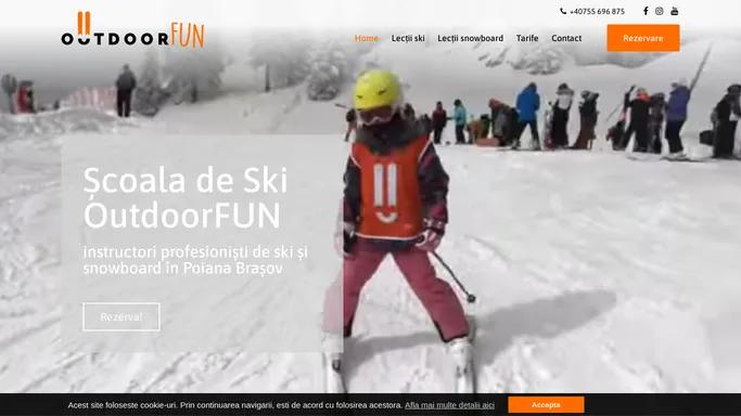 Scoala de Ski Poiana Brasov | outdoorfun.ro - Scoala de ski si snowboarding Poiana Brasov