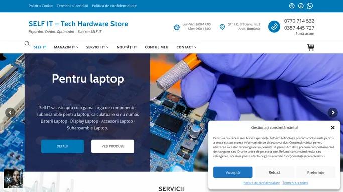 Service Laptop si PC in Arad | Magazin Calculatoare - SELF-IT