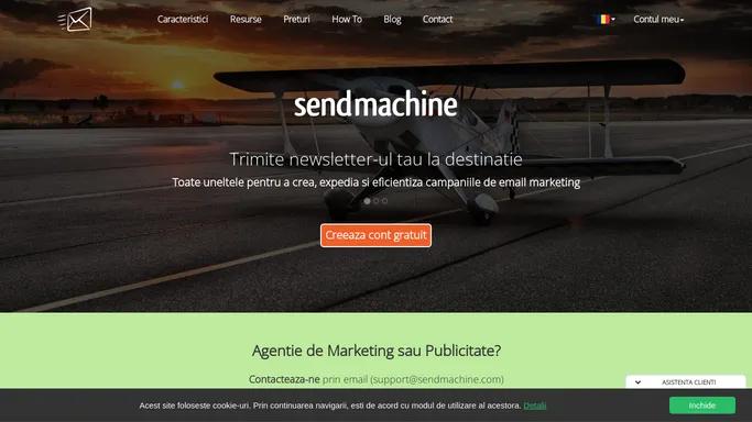 Sendmachine: Trimitere newsletter, platforma email marketing