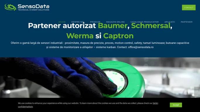 Partener autorizat Baumer, Schmersal, Werma si Captron