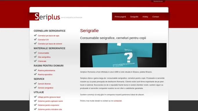 Seriplus | SERIPLUS, CERNEALA SERIGRAFICA, SITE SERIGRAFICE, MATERIALE SERIGRAFICE, SERIGRAFIE , PANTOGRAFIE