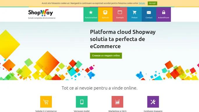Shopway.ro magazine online la cheie Platforma cloud