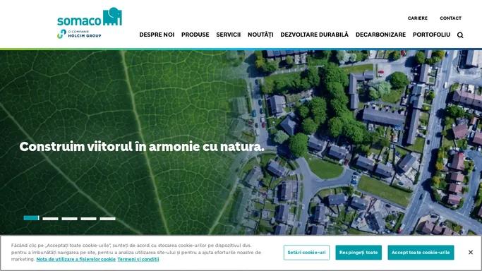 Somaco: Construim pentru oameni si planeta