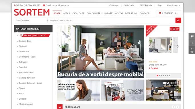 Sortem.ro - mobila si accesorii pentru camere de zi, dormitoare, sufragerii si bucatarii.