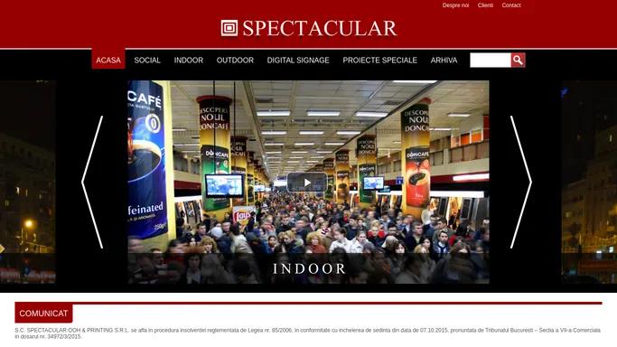 SPECTACULAR - Publicitate indoor, outdoor si digitala
