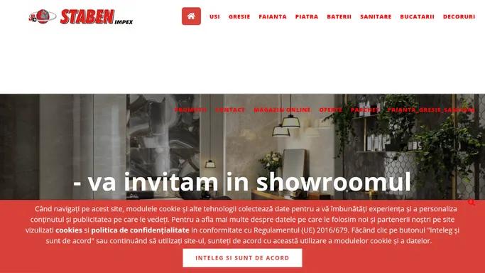 Staben - produse pentru amenajari interioare si exterioare | gresie, faianta, sanitare, cabine dus, cazi, baterii baie, mobilier baie, accesorii baie, oglinzi, parchet, riflaje, usi, rigole, tapet si alte produse