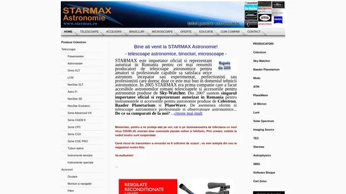 STARMAX Astronomie - Telescoape si accesorii astronomice Sky-Watcher, Celestron, Baader, PlaneWave