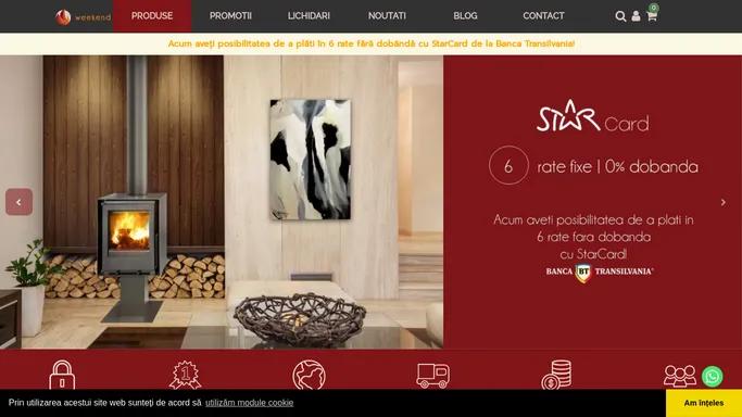 Weekend SRL | Depozit En-Gros ... cu noi focul este in siguranta!