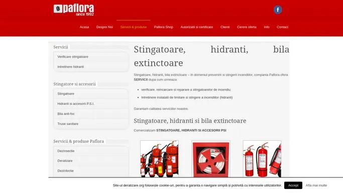 Stingatoare, hidranti, bila extinctoare - Paflora