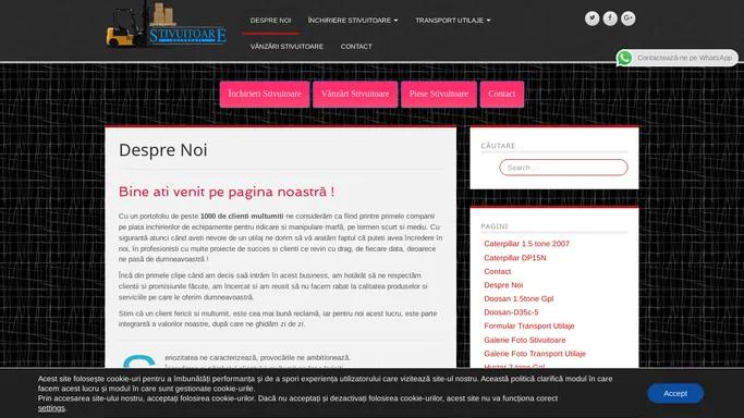 Despre Noi | Stivuitoare Bucuresti Inchirieri | Stivuitoare | Bucuresti
