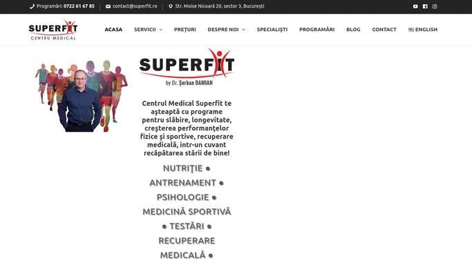 Nutritionist Bucuresti, medicina sportiva, recuperare medicala | Centrul Medical Superfit