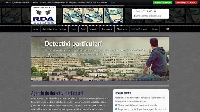 Agentie detectivi particulari, Detectivi particulari Bucuresti, detectiv particular Bucuresti