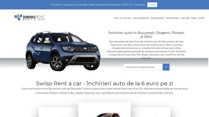 Swiso Rent a car - Inchirieri auto de la 6 euro pe zi