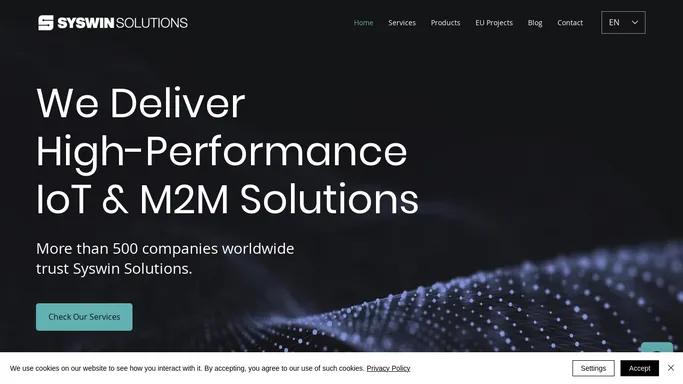 We Deliver High-Performance IoT & M2M Solutions | Syswin Solutions | Romania