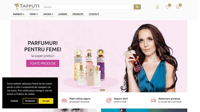 Parfumuri Originale Ieftine: Parfum Online | Parfumeria TAPPUTI.RO