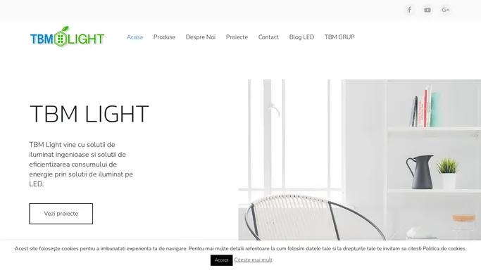 TBM Light – TBM Light – LED solutii industriale
