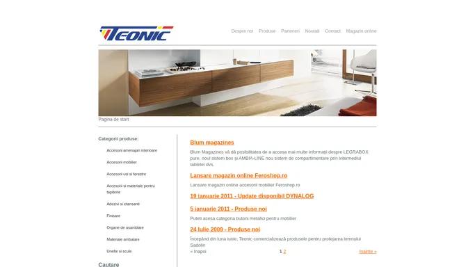 Teonic s.r.l. - Feronerie si accesorii pentru mobila si binale