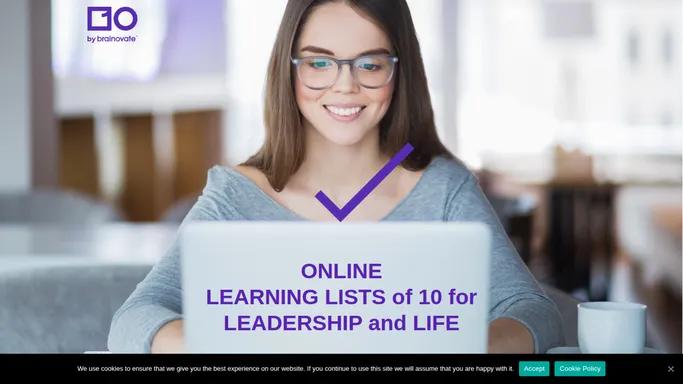 ONLINE LEARNING LISTS of 10 for LEADERSHIP and LIFE - The Perfect 10