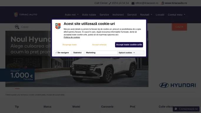 TIRIAC AUTO: Masini noi si rulate de vanzare - Service auto