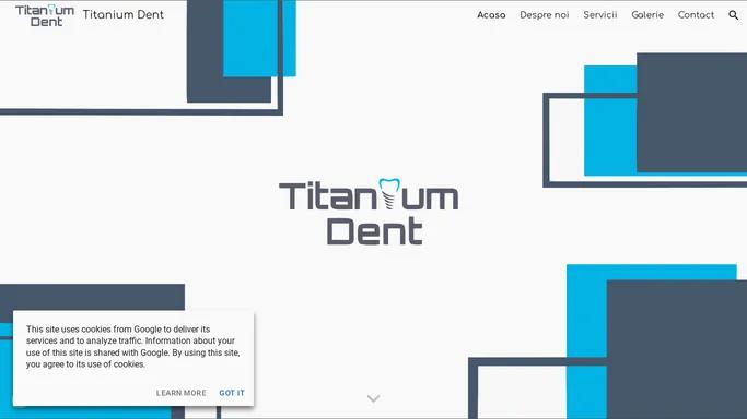 Titanium Dent