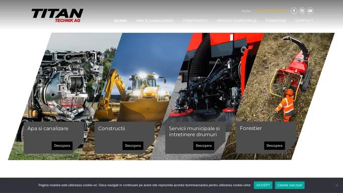 TITAN TECHNIK AG - Apa si canalizare, Constructii, Servicii municipale si intretinere drumuri, Forestier