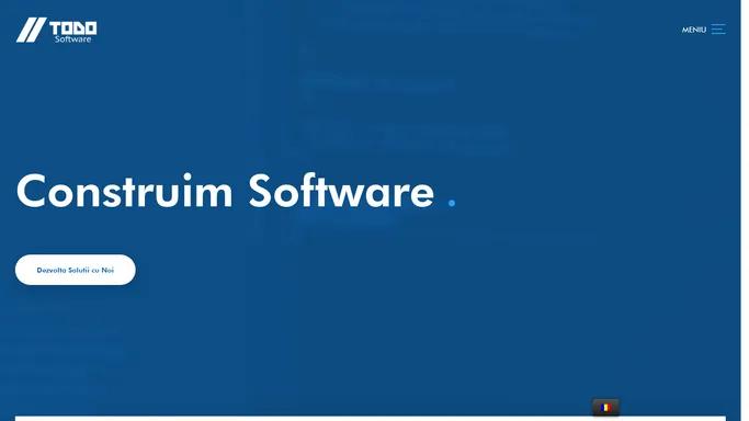 //TODO Software – Dezvoltare Software pentru Companii – Construim Software