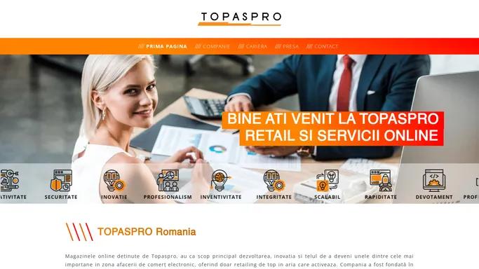 TOPASPRO Romania - Retail si Servicii Online