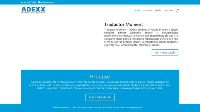 Traductor moment .ro | Instrumente profesionale pentru moment | Adexx