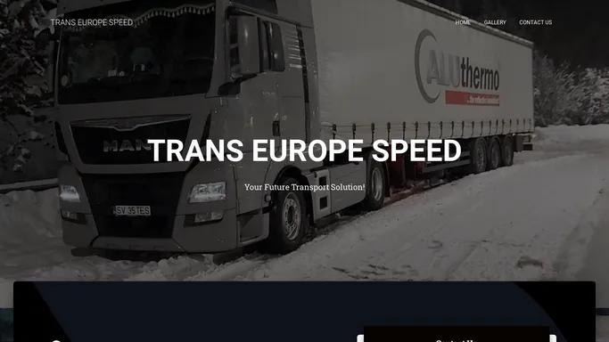 TRANS EUROPE SPEED