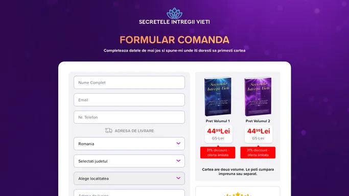 Comanda Cartea 'Secretele Intregii Vieti'