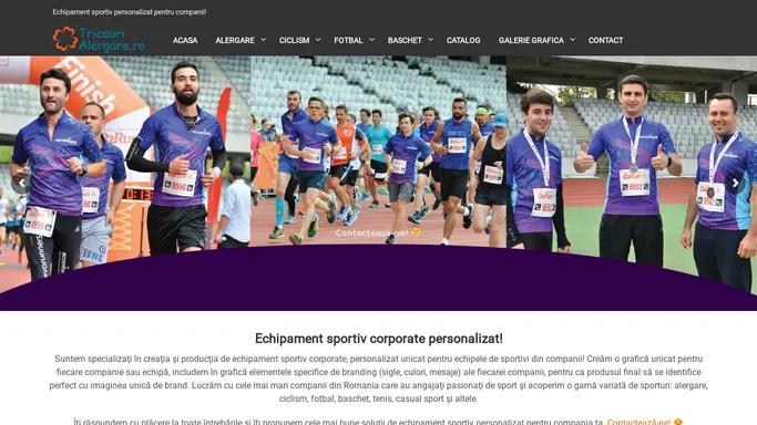 Echipament sportiv personalizat pentru companii!